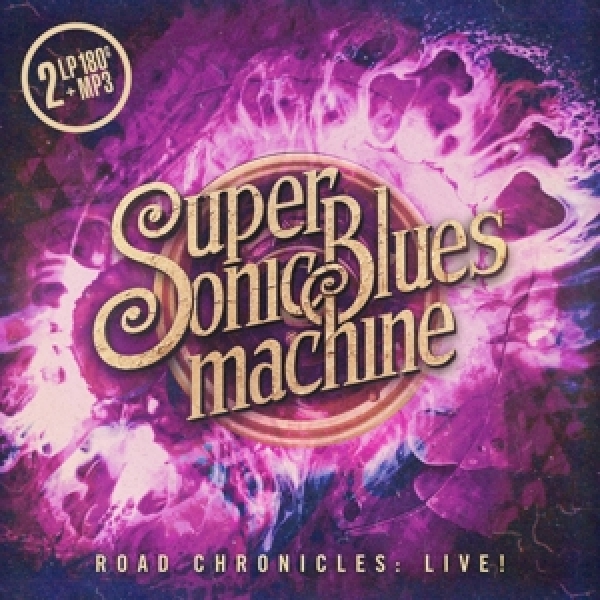 Supersonic Blues Machine / Road Chronicles:Live! / 2Lp